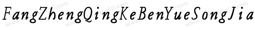 FangZhengQingKeBenYueSongJianTi 1t字体转换